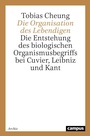 Cover: Die Organisation des Lebendigen - Campus eBooks