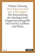 Cover: Die Organisation des Lebendigen - Campus eBooks