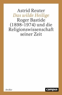 Abbildung von: Das wilde Heilige - Campus