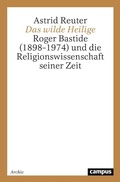 Cover: Das wilde Heilige - Campus eBooks