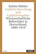 Cover: Luftfahrtforschung und Luftfahrtmythos - Campus Verlag Digital