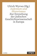 Cover: Judentum und Historismus - Campus eBooks