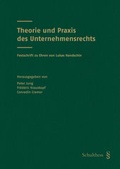 Cover: Theorie und Praxis des Unternehmensrechts - Schulthess Juristische Medien
