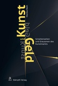 Cover: Kunst und Geld - Geld und Kunst - St&auml;mpfli Verlag
