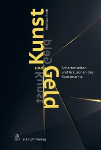 Abbildung von: Kunst und Geld - Geld und Kunst - Stämpfli Verlag