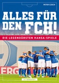 Cover: Alles f&uuml;r den FCH! - Die Werkstatt