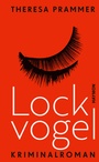 Cover: Lockvogel - Haymon Verlag
