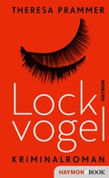 Cover: Lockvogel - Haymon Verlag