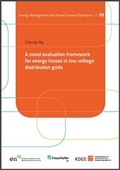 Cover: A novel evaluation framework for energy losses in low voltage distribution grids - Kassel University Press