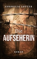 Cover: Die Aufseherin - BoD - Books on Demand