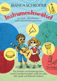 Abbildung von: Instrumentenrätsel zu Orff-, Rhythmus- und Saiteninstrumenten - BoD - Books on Demand
