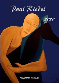 Abbildung von: 2020 Kunstkatalog Paul Riedel - BoD - Books on Demand