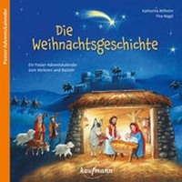Abbildung von: Die Weihnachtsgeschichte - Kaufmann Verlag