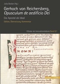 Cover: Gerhoch von Reichersberg, Opusculum de aedificio Dei. Die Apostel als Ideal - Schnell & Steiner