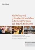Cover: Kirchenbau und gottesdienstliches Leben in Kirchengemeinden des Bistums Hildesheim - Schnell & Steiner