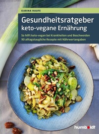 Abbildung von: Gesundheitsratgeber keto-vegane Ernährung - Humboldt Verlag