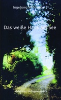 Cover: Das wei&szlig;e Haus am See - dahlemer v.-a.