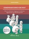 Cover: Gemeinsam durch die Wut - edition claus