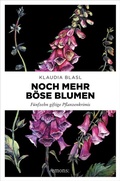 Cover: Noch mehr b&ouml;se Blumen - Emons Verlag