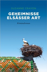 Abbildung von: Geheimnisse Elsässer Art - Emons Verlag