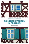 Cover: Sch&ouml;ner Sterben in Franken - Emons Verlag