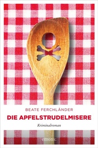 Abbildung von: Die Apfelstrudelmisere - Emons Verlag