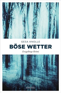 Abbildung von: Böse Wetter - Emons Verlag