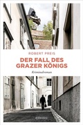 Cover: Der Fall des Grazer K&ouml;nigs - Emons Verlag