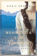 Cover: Die Wehmutter vom Bodensee - Emons Verlag