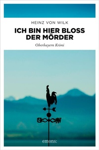 Abbildung von: Ich bin hier bloß der Mörder - Emons Verlag