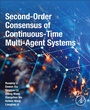 Cover: Second-Order Consensus of Continuous-Time Multi-Agent Systems - Academic Press