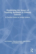 Cover: Maximising the Impact of Teaching Assistants in Primary Schools - Routledge