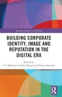 Cover: Building Corporate Identity, Image and Reputation in the Digital Era - Routledge