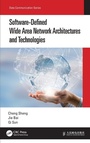 Cover: Software-Defined Wide Area Network Architectures and Technologies - CRC Press
