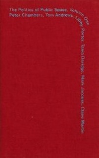 Enlarge image Cover: The Politics of Public Space Volume One - Office AU Limited