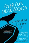 Cover: Over Our Dead Bodies: - Citadel Press Inc.,U.S.