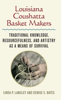 Cover: Louisiana Coushatta Basket Makers - Louisiana State University Press