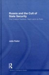 Abbildung von: Russia and the Cult of State Security - Routledge