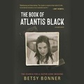 Cover: The Book of Atlantis Black - Blackstone Publishing