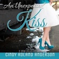 Cover: An Unexpected Kiss - Blackstone Publishing