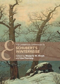 Abbildung von: The Cambridge Companion to Schubert's 'Winterreise' - Cambridge University Press