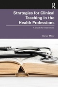 Cover: Strategies for Clinical Teaching in the Health Professions - Routledge