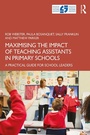 Cover: Maximising the Impact of Teaching Assistants in Primary Schools - Routledge