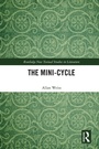 Cover: The Mini-Cycle - Routledge