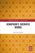 Cover: Xenophon's Socratic Works - Routledge