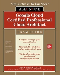 Abbildung von: Google Cloud Certified Professional Cloud Architect All-in-One Exam Guide - McGraw Hill LLC