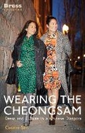 Cover: Wearing the Cheongsam - Bloomsbury Visual Arts