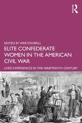 Bild: Elite Confederate Women in the American Civil War - Routledge
