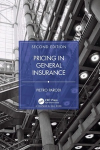 Enlarge image Cover: Pricing in General Insurance - Chapman & Hall/CRC