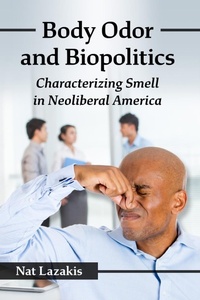 Abbildung von: Body Odor and Biopolitics - McFarland & Co Inc